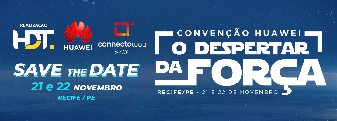 Convenção Huawei sobre energia solar chega a Recife