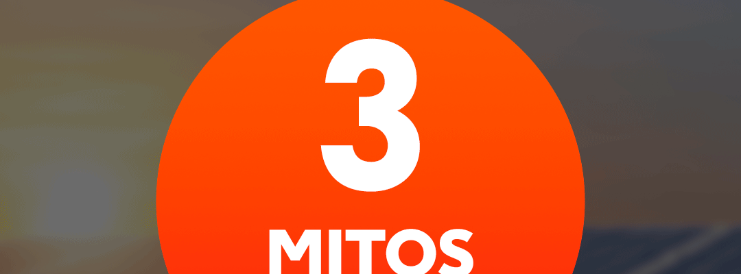 3 mitos sobre energia solar fotovoltaica